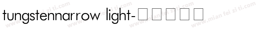 tungstennarrow light字体转换